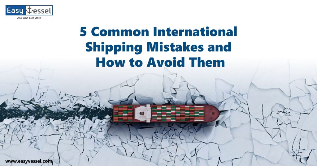 Common International Shipping Mistakes TO AVOID