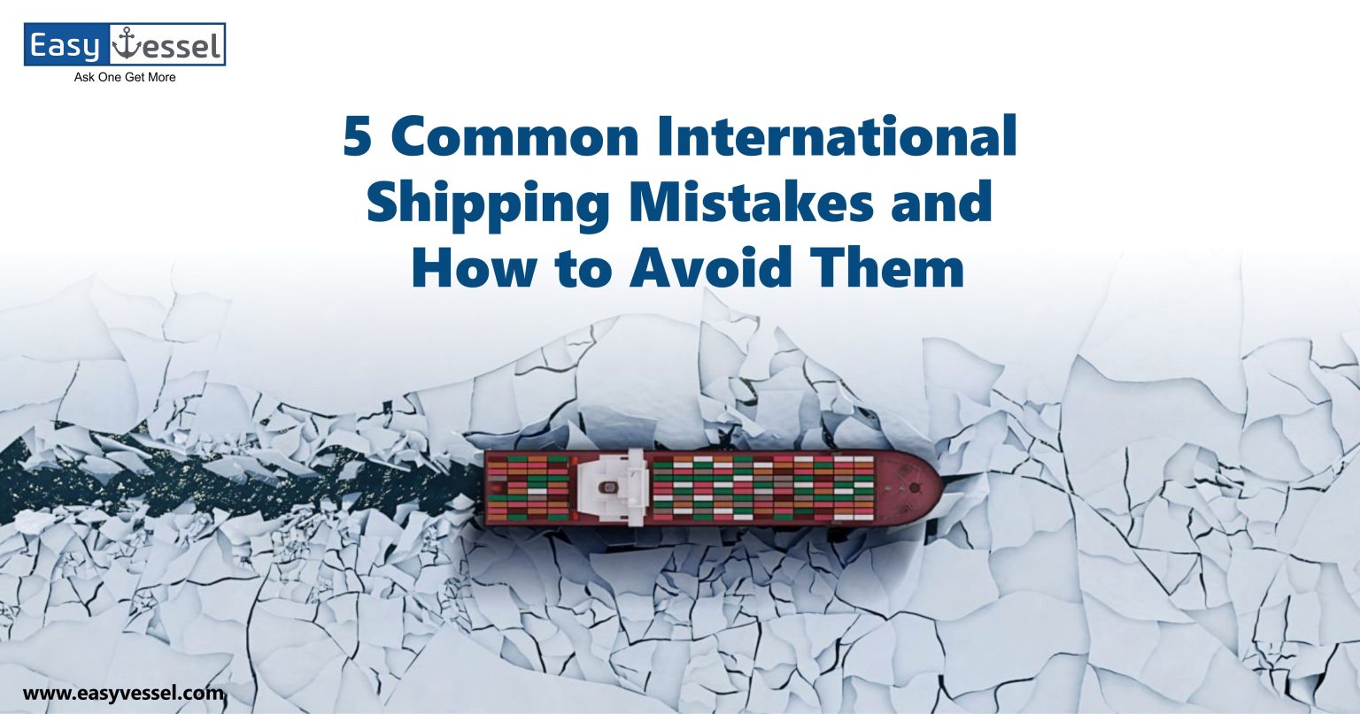5 Common International Shipping Mistakes and How to Avoid Them