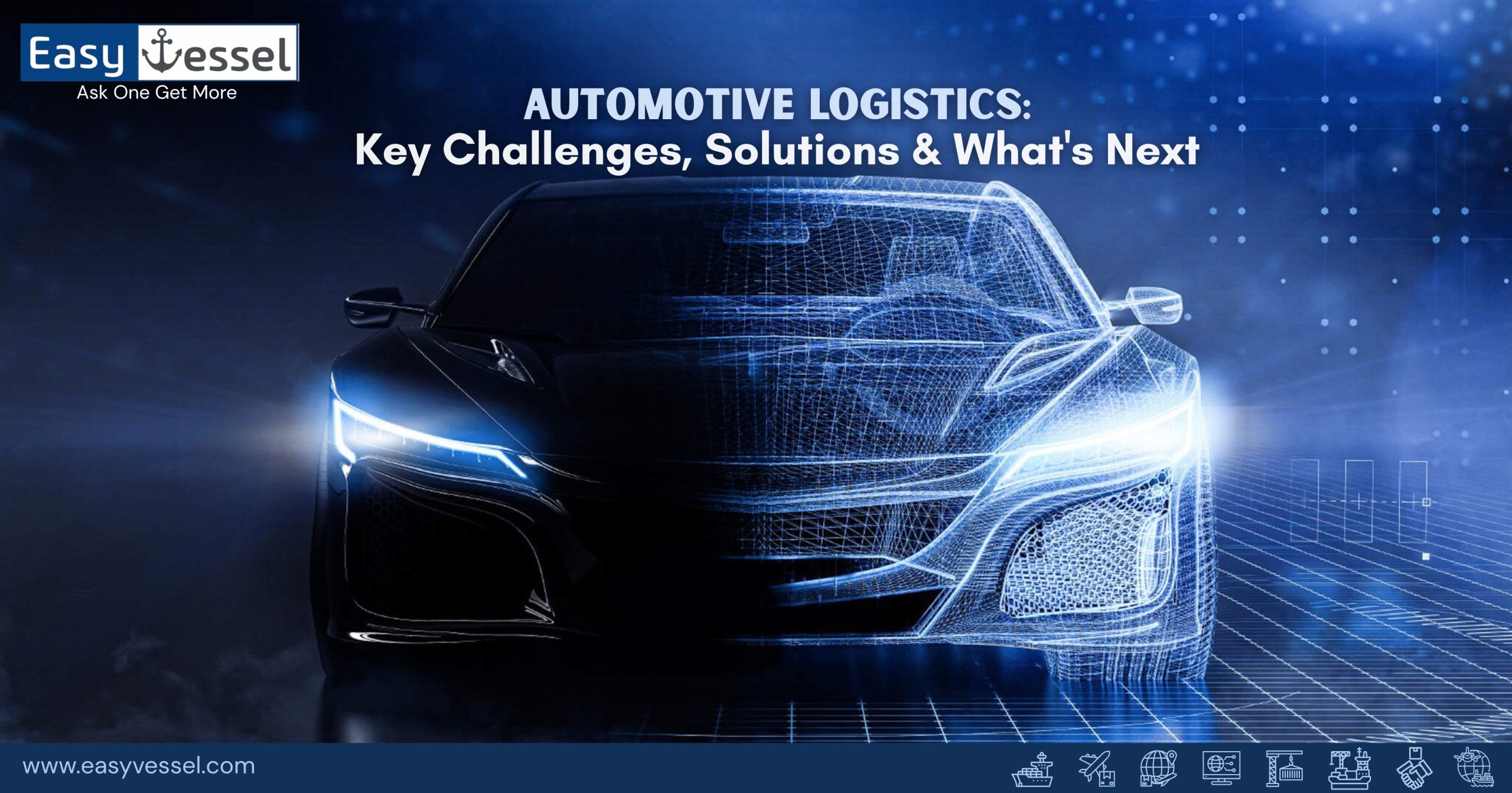 Key Challenges and know it's solution of automotive logistics