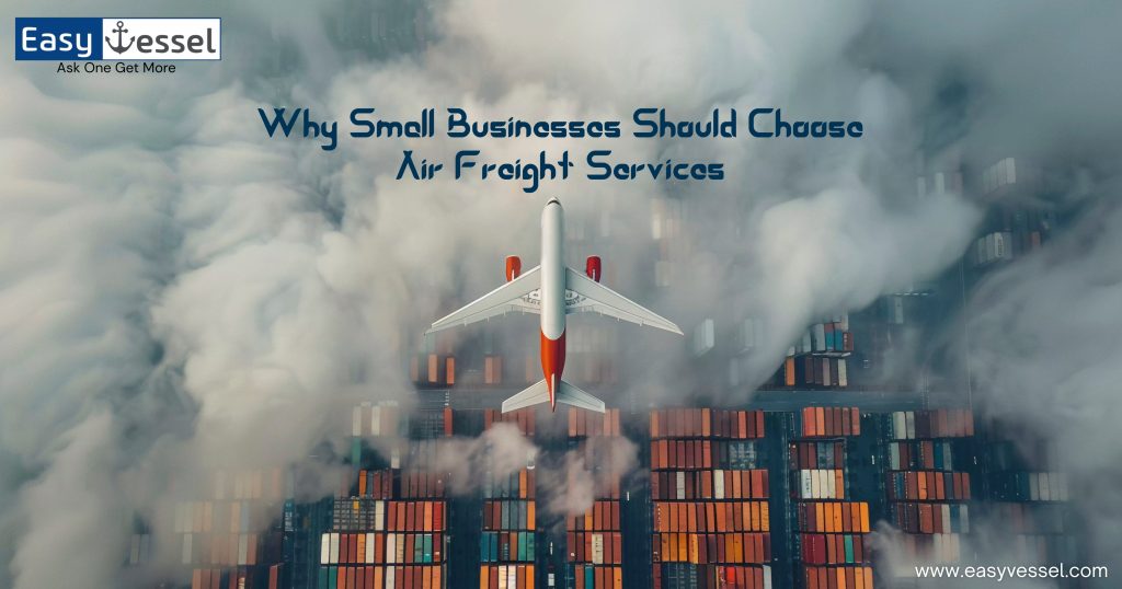 reason to choose air freight services to small businesses