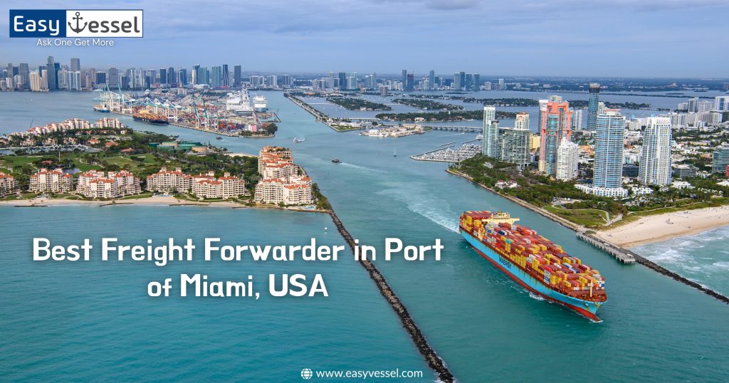 Banner image of Easyvessel blog title "Best Freight Forwarder in Port of Miami, USA" with port image
