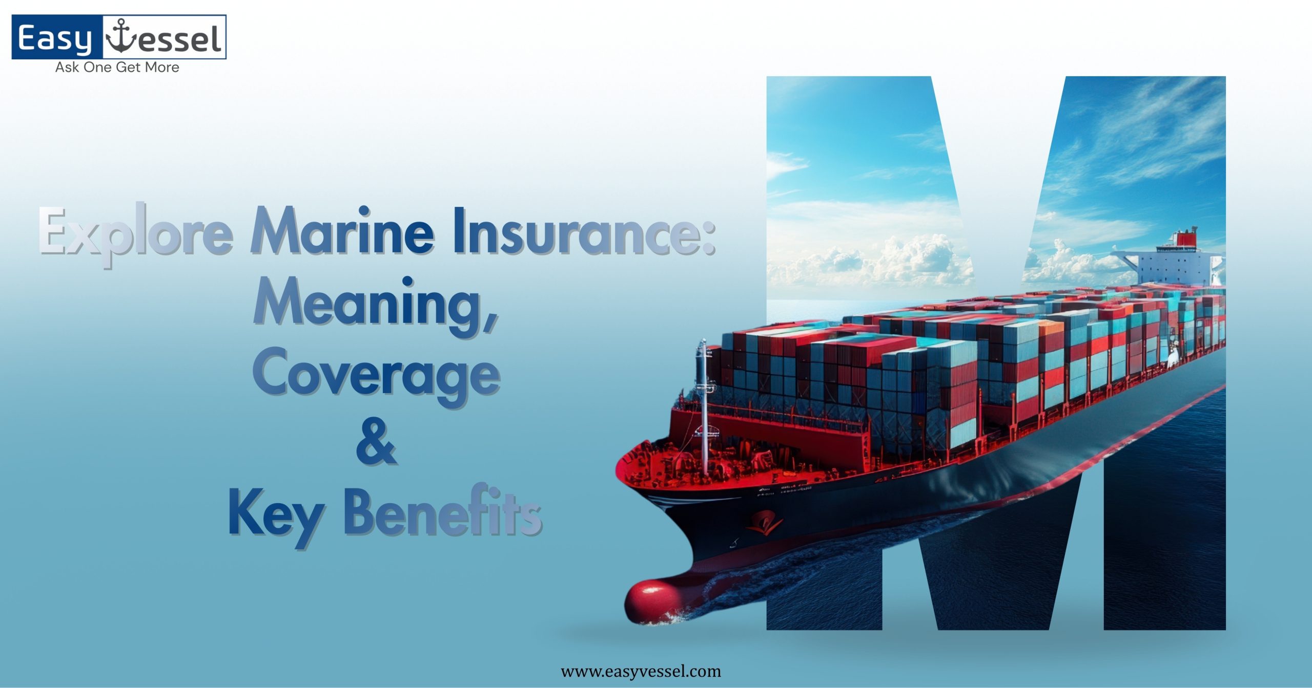 Marine insurance overview banner with container cargo ship, coverage, benefits, and EasyVessel branding.